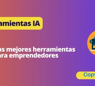 Herramientas IA para emprendedores