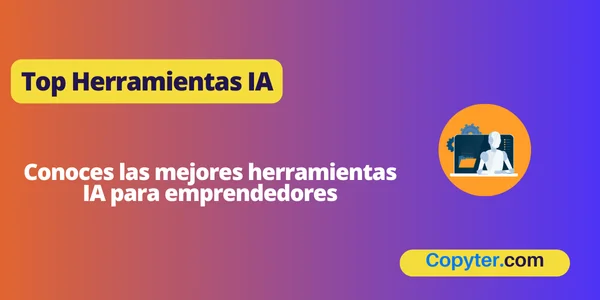 Herramientas IA para emprendedores