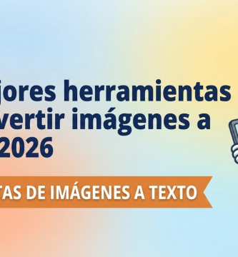 Mejores herramientas para convertir imagenes a texto