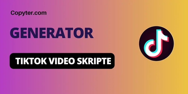 Copyter Tiktok Video Script Generator Tiktok-Videoskriptgenerator