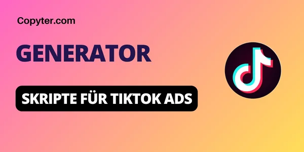 Skriptgenerator für TikTok-Anzeigen