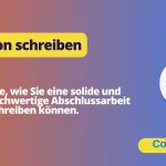 Wie schreibe ich eine Abschlussarbeit?