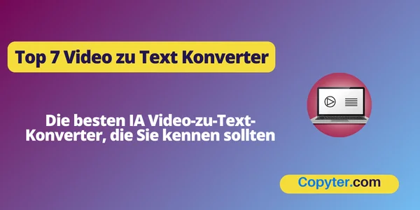 Top 7 Video zu Text Konverter