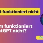 ChatGPT funktioniert nicht