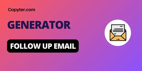 Follow up email generator