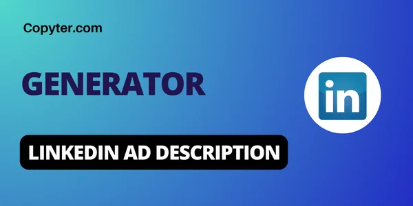 LinkedIn Ad Description Generator