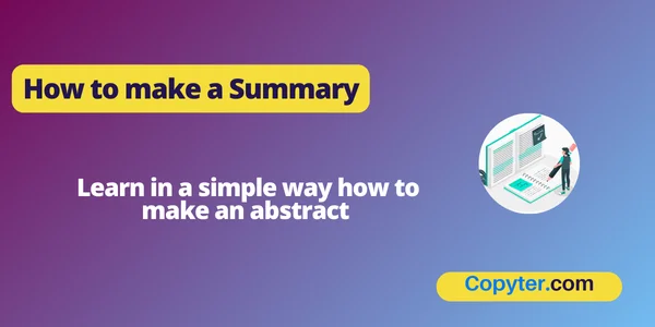 How to make a summary