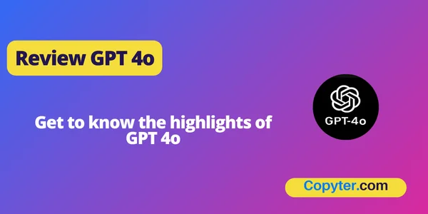 Review GPT 4o