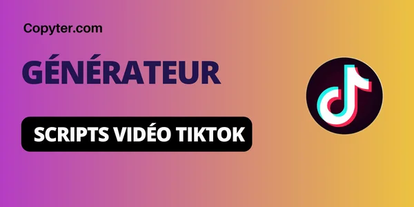 Générateur de script vidéo Tiktok