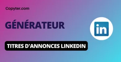 Générateur de titres d'annonces LinkedIn