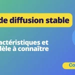 Modèle de diffusion stable