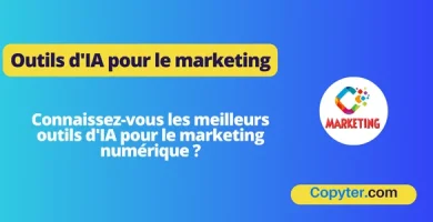 Outils d_IA pour le marketing