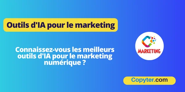 Outils d_IA pour le marketing