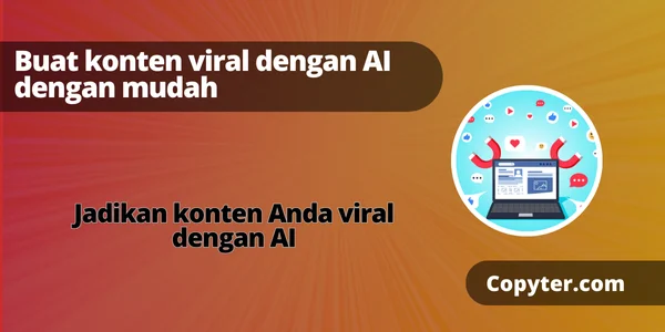 membuat konten viral dengan AI