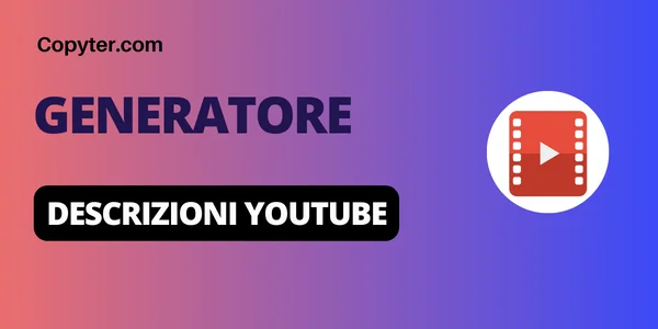 Generatore di descrizioni di YouTube