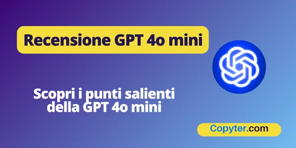 Recensione GPT 4o mini