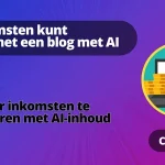 Genereer inkomsten met een blog met behulp van AI