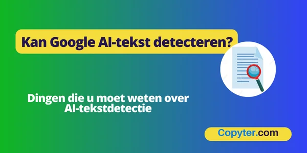 Google detecteert AI-tekst