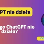 ChatGPT nie działa