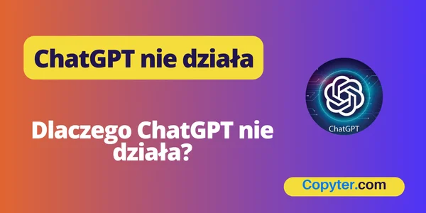 ChatGPT nie działa