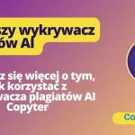 Najlepsze wykrywacze plagiatu