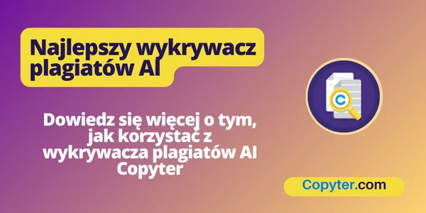 Najlepsze wykrywacze plagiatu