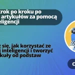 Dowiedz się, jak używać sztucznej inteligencji do tworzenia treści