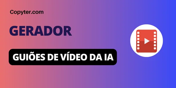 Gerador de script de vídeo Copyter AI