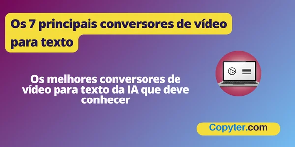 Conversor de vídeo para texto