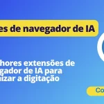 Extensões de navegador AI