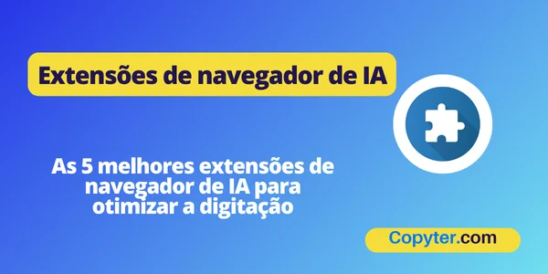 Extensões de navegador AI