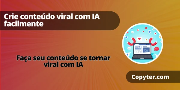 crie conteúdo viral com IA