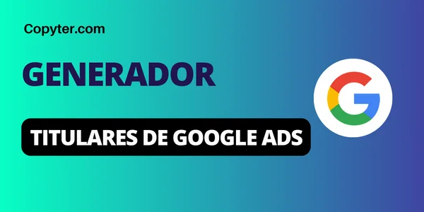 Generador de titulares de Google Ads