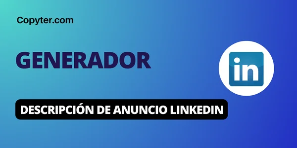 Generador de descripción de anuncios LinkedIn