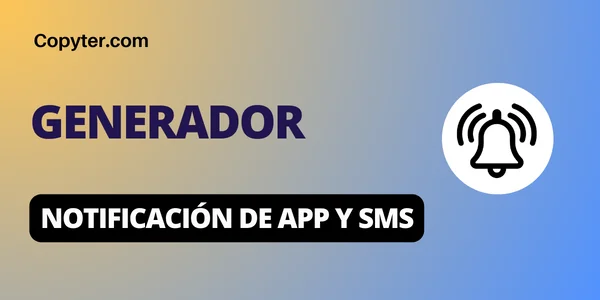 Generador de notificación de app y SMS